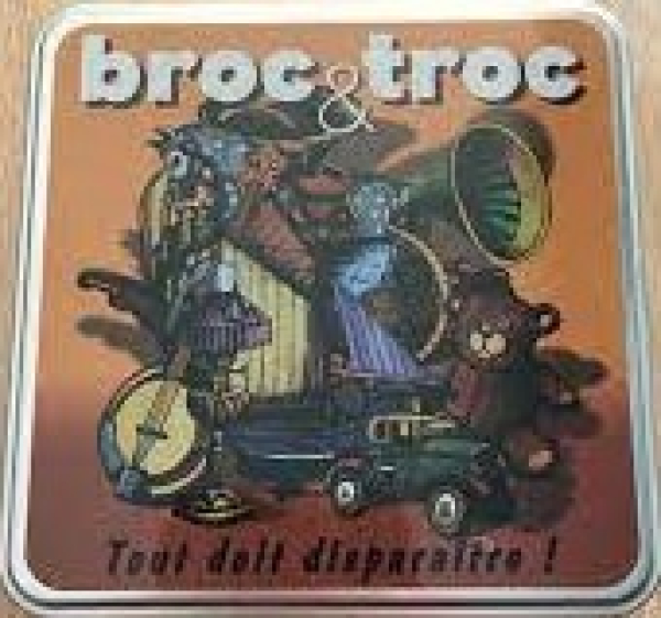 Broc &amp; Troc