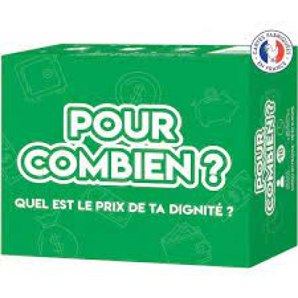 Pour combien?