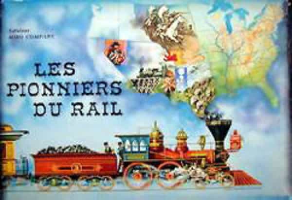Les pionniers du rail